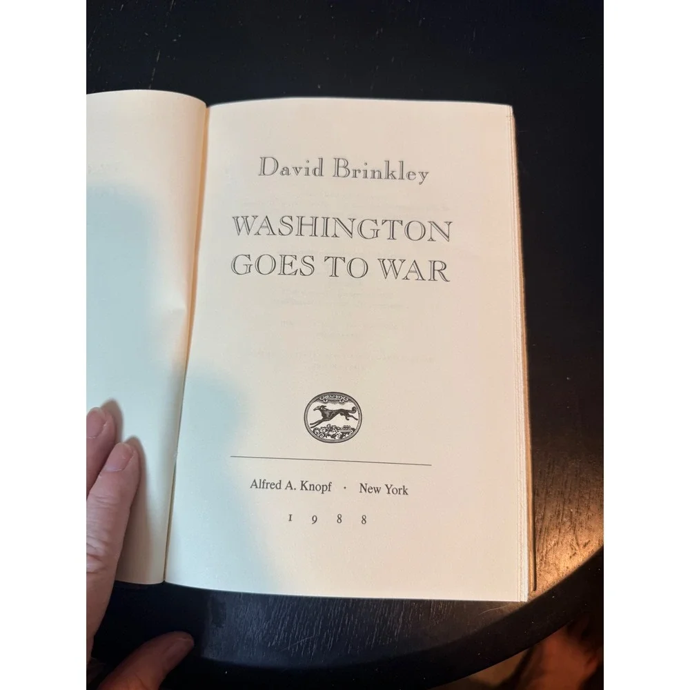 Washington Goes to War David Brinkley 1988 First Edition Hardcover Knopf WWII